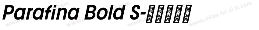 Parafina Bold S字体转换